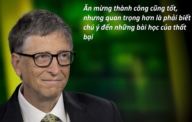 Nhung cau noi hay cua Bill Gates - Những câu nói hay của những người nổi tiếng thành đạt về cuộc sống